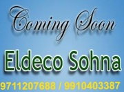 Eldeco New project sohna @ 9711207688 