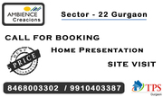 Ambience New Launch Sector 22 @ 8468003302