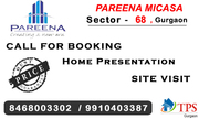  Pareena Micasa Sector 68 Gurgaon @ 9555077777
